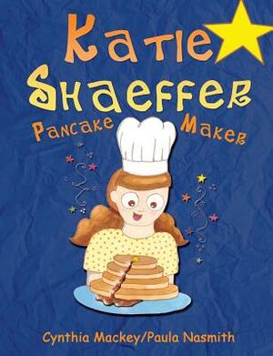 Katie Shaeffer Pancake Maker by Cynthia Mackey