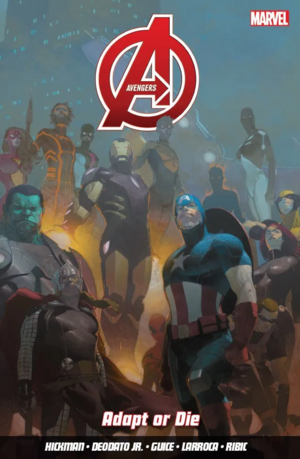 Avengers: Adapt or Die by Jonathan Hickman