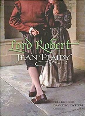 Lord Robert by Jean Plaidy