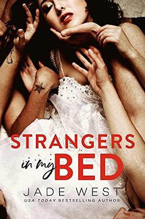 Strangers in My Bed by Jade West