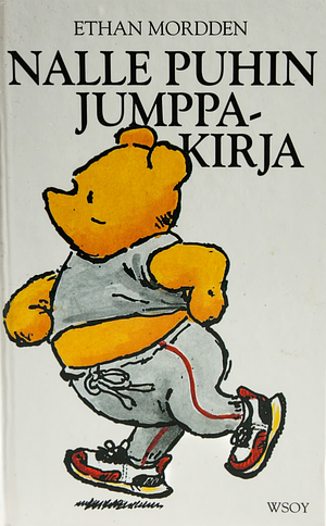 Nalle Puhin jumppakirja by Ethan Mordden