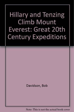 Hillary and Tenzing Climb Everest by Bob Davidson