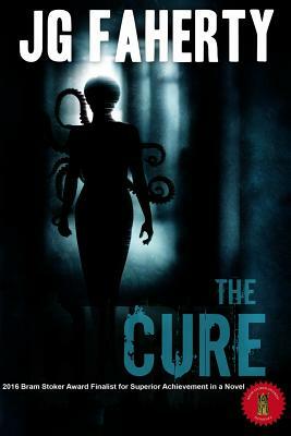 The Cure by J.G. Faherty