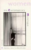 The Contemporary Monologue: Women by Philippa Keil, Michael Earley