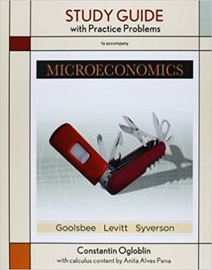 Study Guide for Microeconomics by Steven D. Levitt, Austan Goolsbee