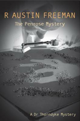 The Penrose Mystery by R. Austin Freeman