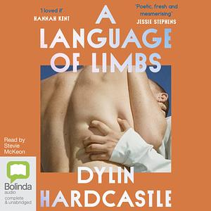 A Language of Limbs by Dylin Hardcastle