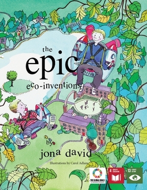 The Epic Eco-Inventions by Voices of Future Generations, Jona David