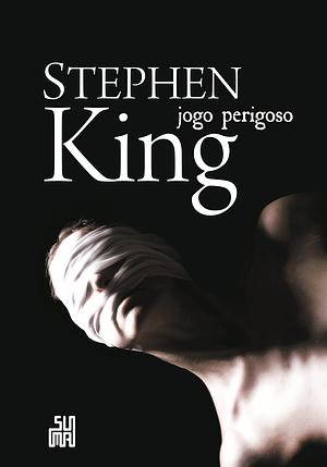 Jogo perigoso by Stephen King