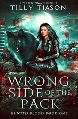 Wrong Side of the Pack by Tilly Tiason