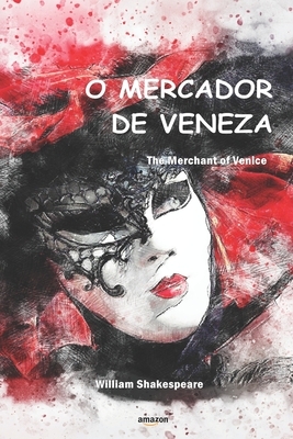 O Mercador de Veneza by William Shakespeare