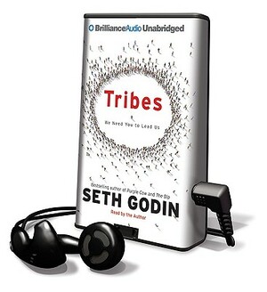 Tribes: We Need You to Lead Us by Seth Godin