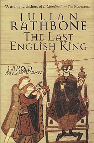 Последният английски крал by Джулиън Ратбоун, Julian Rathbone