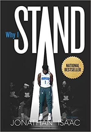 Why I Stand by Jonathan Isaac