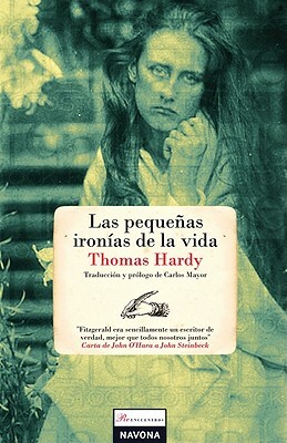 Las pequeñas ironías de la vida by Thomas Hardy