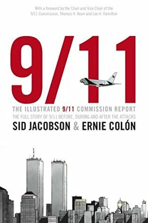 The Illustrated 9/11 Commission Report by Ernie Colón, Sid Jacobson