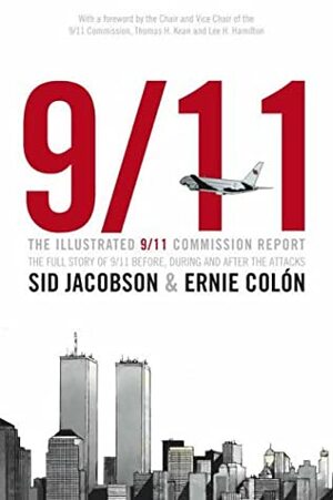 The Illustrated 9/11 Commission Report by Sid Jacobson, Ernie Colón