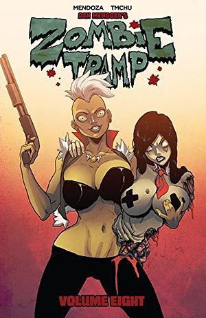 Zombie Tramp Vol. 8: Pimps, Ho's and Hocus Pocus by Dan Mendoza