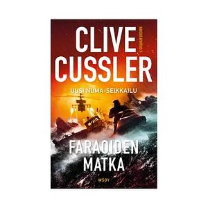 Faraoiden matka by Clive Cussler