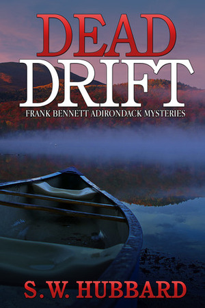 Dead Drift by S.W. Hubbard