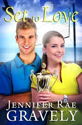 Set To Love by Jennifer Rae Gravely