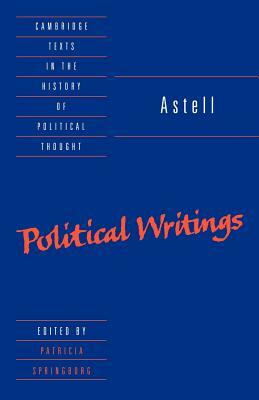 Astell: Political Writings by Mary Astell