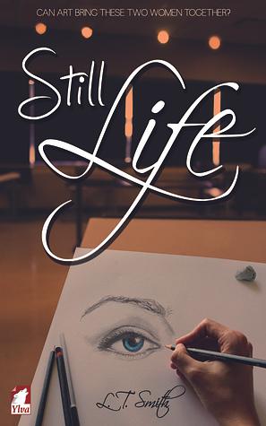 Still Life by L.T. Smith