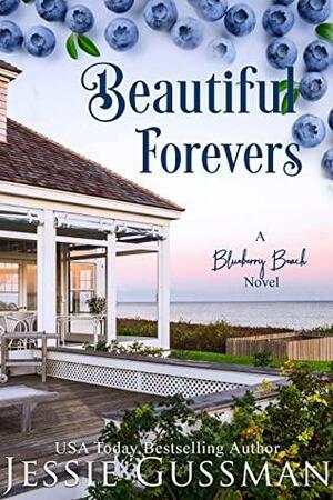 Beautiful Forevers by Jessie Gussman
