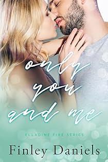 Only You and Me by Finley Daniels