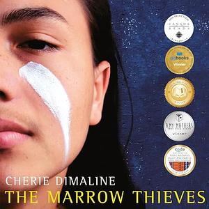 The Marrow Thieves by Cherie Dimaline