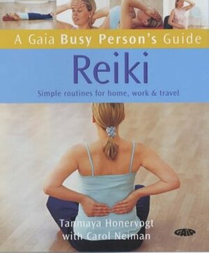 Reiki (Busy Person's Guide) by anmaya Honervogt, Carol Neiman