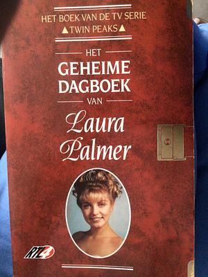 Het geheime dagboek van Laura Palmer by Jennifer Lynch
