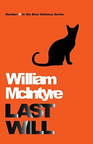 Last Will by William H.S. McIntyre