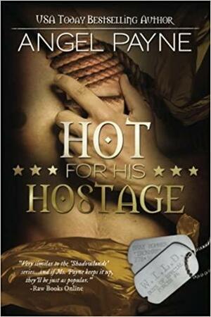 Hot for His Hostage by Angel Payne