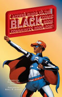 Access Guide to the Black Comic Book Community 2020-2021 by Joseph Illidge