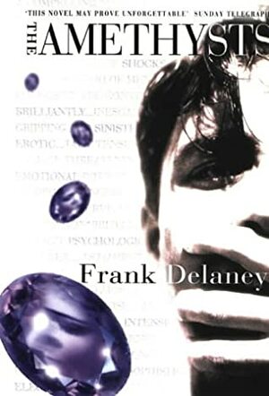 The Amethysts by Frank Delaney