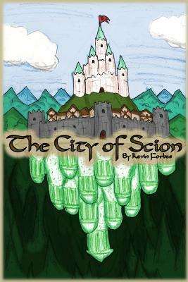 The City of Scion by Kevin Forbes