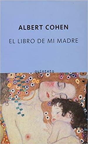 El libro de mi madre by Albert Cohen