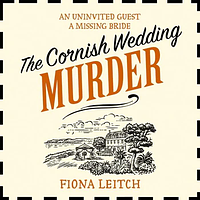 The Cornish Wedding Murder by Fiona Leitch