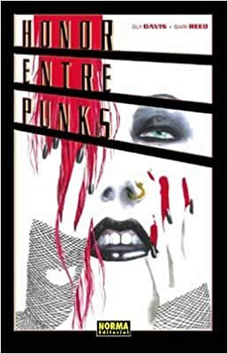 Honor entre punks by Gary Reed