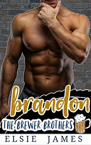 Brandon: Friends to Lovers Curvy Girl Romance by Elsie James