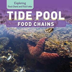 Tide Pool Food Chains by Katie Kawa
