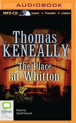 The Place at Whitton by Thomas Keneally