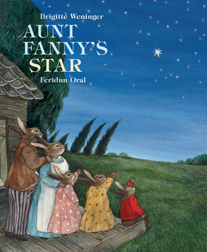 Aunt Fanny's Star by Brigitte Weineger