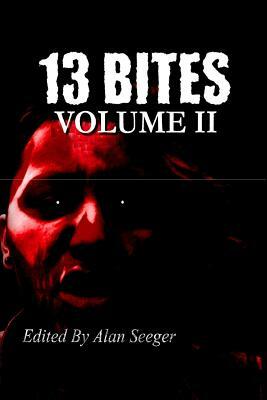 13 Bites Volume II by Terry Schott, David Temrick, Paula Miles-Wilson