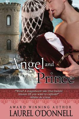 The Angel and the Prince by Laurel O'Donnell