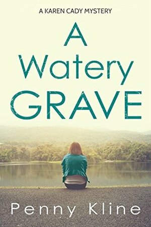 A Watery Grave by Penny Kline