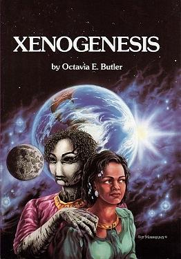 Xenogenesis: Dawn / Adulthood Rites / Imago by Octavia E. Butler