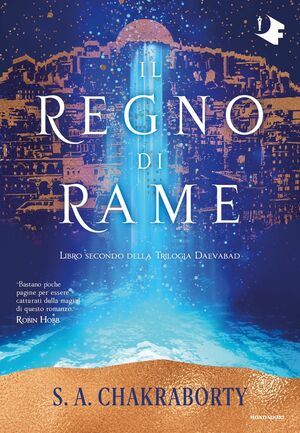 Il Regno di Rame by S.A. Chakraborty