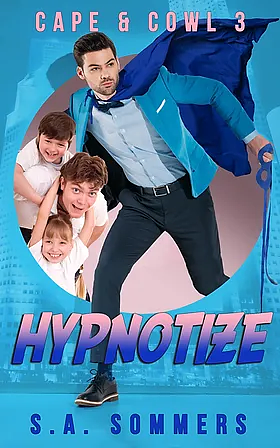 Hypnotize by S.A. Sommers